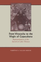 Cover art for From Viracocha to the Virgin of Copacabana: Representation of the Sacred at Lake Titicaca