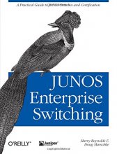 Cover art for JUNOS Enterprise Switching: A Practical Guide to JUNOS Switches and Certification