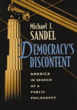 Cover art for Democracy's Discontent: America in Search of a Public Philosophy