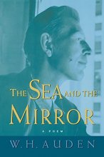 Cover art for The Sea and the Mirror: A Commentary on Shakespeare's The Tempest (W.H. Auden: Critical Editions)