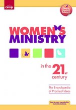Cover art for Women's Ministry in the 21st Century: The Encyclopedia of Practical Ideas