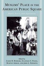 Cover art for Muslims' Place in the American Public Square: Hopes, Fears, and Aspirations