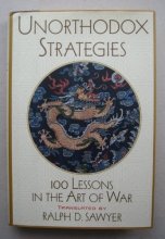 Cover art for Unorthodox Strategies: 100 Lessons in the Art of War