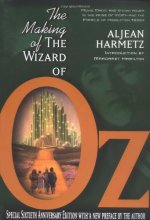 Cover art for The Making of the Wizard of Oz: Movie Magic and Studio Power in the Prime of MGM