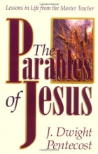 Cover art for The Parables of Jesus: Lessons in Life from the Master Teacher