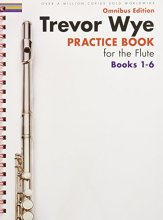 Cover art for Trevor Wye - Practice Book for the Flute - Omnibus Edition Books 1-6