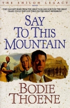 Cover art for Say to This Mountain (Shiloh Legacy)