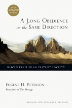 Cover art for A Long Obedience in the Same Direction: Discipleship in an Instant Society