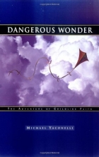 Cover art for Dangerous Wonder: The Adventure of Childlike Faith