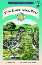 Cover art for Run, Roadrunner, Run! - a Prairie Adventures Smithsonian Early Reader (Soundprints Read-And-Discover)