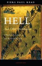 Cover art for Hell And Other Destinations: A Novelist's Reflections on This World And the Next