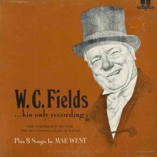 Cover art for W. C. Fields...His Only Recording