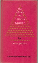 Cover art for The Story of "Silent Night" by Paul Gallico - (Crown Publishers, Inc.) First Edition 1st Edition, 2nd Printing 1967