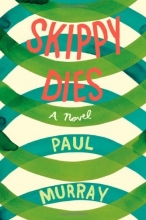Cover art for Skippy Dies: A Novel