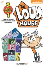 Cover art for The Loud House 3-in-1: There will be Chaos, There Will be More Chaos, and Live Life Loud!