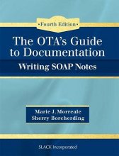 Cover art for OTA's Guide to Documentation: Writing SOAP Notes