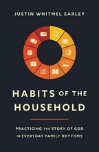 Cover art for Habits of the Household: Practicing the Story of God in Everyday Family Rhythms