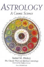 Cover art for Astrology: A Cosmic Science: The Classic Work on Spiritual Astrology