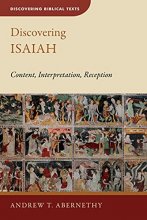 Cover art for Discovering Isaiah: Content, Interpretation, Reception (Discovering Biblical Texts (DBT))