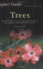 Cover art for Taylor's Guide to Trees: The Definitive, Easy-To-Use Guide to 200 of the Garden's Most Important Plants (Taylor's Gardening Guides)