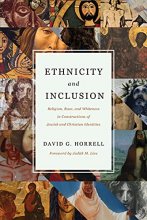 Cover art for Ethnicity and Inclusion: Religion, Race, and Whiteness in Constructions of Jewish and Christian Identities