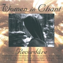 Cover art for Women in Chant: Recordare: Remembering the Mysteries in the Life of Jesus, Son of Mary