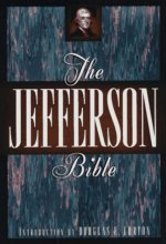 Cover art for The Jefferson Bible: The Life and Morals of Jesus of Nazareth (English, French, Ancient Greek and Latin Edition)