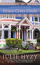 Cover art for Grace Cries Uncle (Manor House #6)