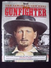 Cover art for The Taming of the West: Age of the Gunfighter : Men and Weapons on the Frontier 1840-1900