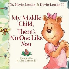 Cover art for My Middle Child, There's No One Like You