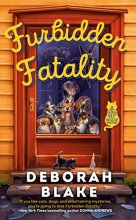 Cover art for Furbidden Fatality (A Catskills Pet Rescue Mystery)