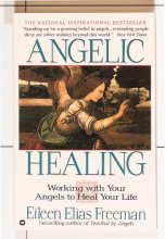 Cover art for Angelic Healing: Working With Your Angels to Heal Your Life