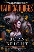 Cover art for Burn Bright (Alpha and Omega)