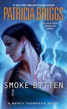Cover art for Smoke Bitten (A Mercy Thompson Novel)