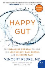 Cover art for Happy Gut: The Cleansing Program to Help You Lose Weight, Gain Energy, and Eliminate Pain