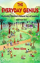 Cover art for The Everyday Genius: Restoring Children's Natural Joy of Learning