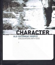 Cover art for Character: Old Testament People Encounters with God