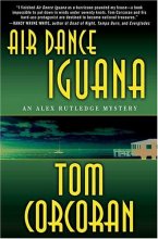 Cover art for Air Dance Iguana (Alex Rutledge Mysteries)