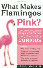 Cover art for What Makes Flamingos Pink?