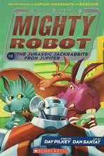 Cover art for Ricky Ricotta's Mighty Robot vs. the Jurassic Jackrabbits from Jupiter (Ricky Ricotta's Mighty Robot #5) (5)