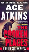 Cover art for The Broken Places (Series Starter, Quinn Colson #3)