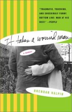 Cover art for It Takes a Worried Man: A Memoir