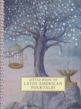 Cover art for Little Book of Latin American Folktales