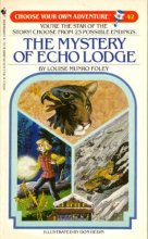 Cover art for The Mystery of Echo Lodge (Choose Your Own Adventure #42)