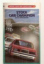 Cover art for Stock Car Champion (Choose Your Own Adventures, No 96)