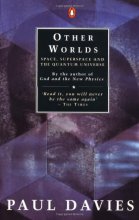 Cover art for Other Worlds: Space, Superspace, and the Quantum Universe