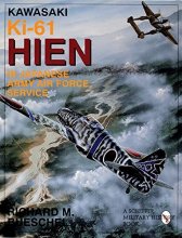 Cover art for Kawasaki Ki-61 HIEN in Japanese Army Air Force Service: (Schiffer Military History)