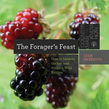 Cover art for The Forager's Feast: How to Identify, Gather, and Prepare Wild Edibles (Countryman Know How)