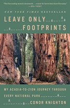 Cover art for Leave Only Footprints: My Acadia-to-Zion Journey Through Every National Park