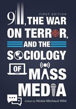 Cover art for 9/11, the War on Terror, and the Sociology of Mass Media